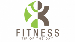 Fitness Tip of The Day